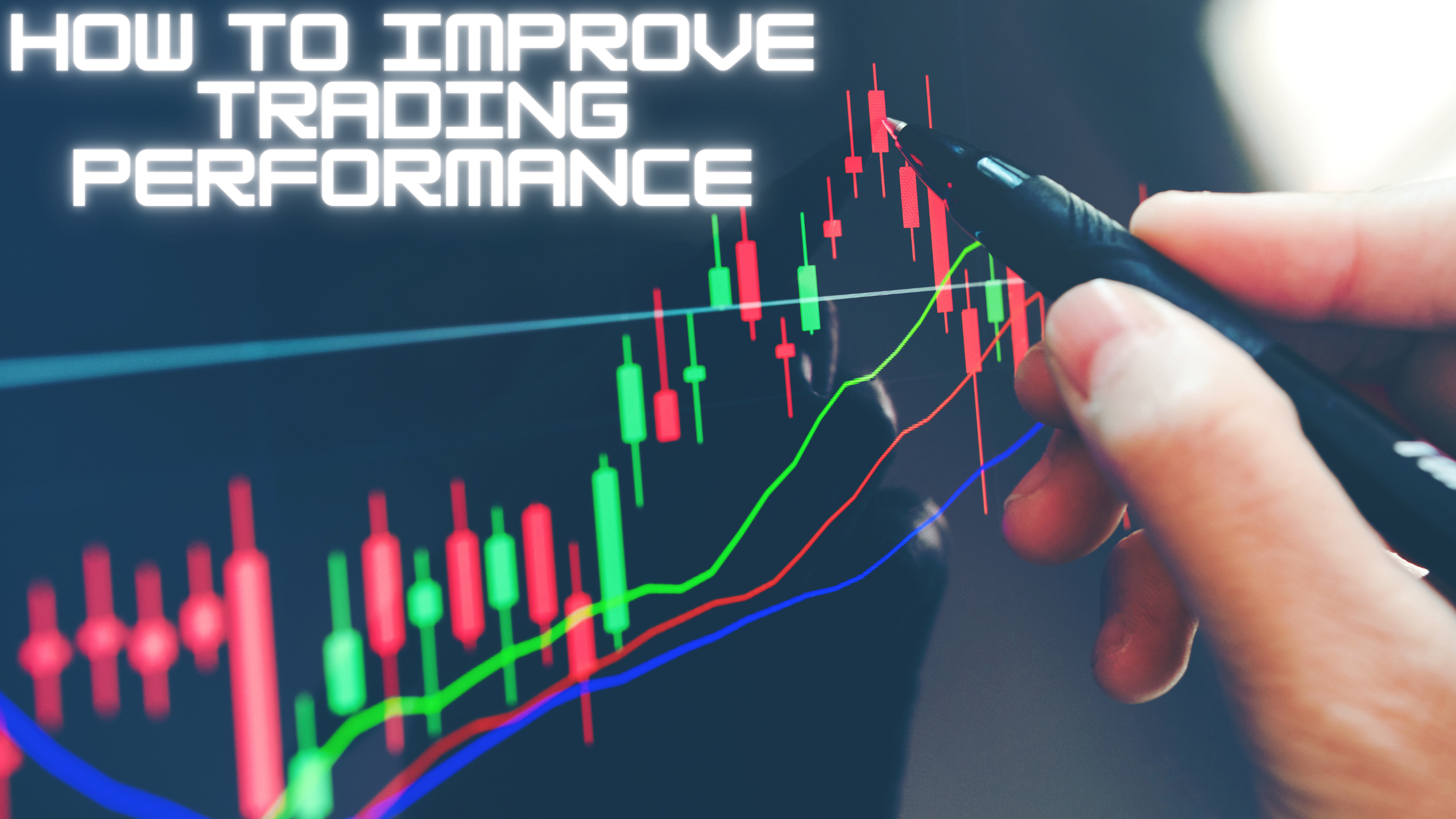 4 Tips to Improve Your Trading Results